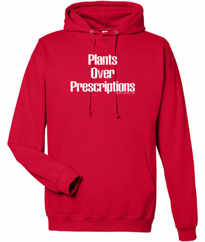 Plants Over Prescriptions Hoodie