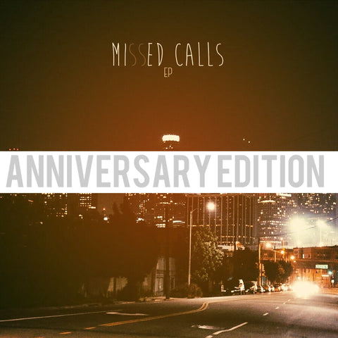 Signed Copy of "Missed Calls" EP (Anniversary Edition)